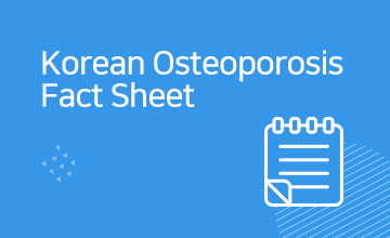 Korean Osteoporosis / Fact Sheet