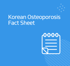 Korean Osteoporosis / Fact Sheet